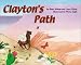 Clayton's Path at Amazon Books: 51R97YY70AL._SL75_
