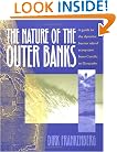 The Nature of the Outer Banks: Environmental Processes, Field Sites, and Development Issues, Corolla to Ocracoke