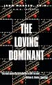 The Loving Dominant