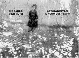 Afghanistan: Il nodo del tempo