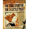 The True Story of the 3 Little Pigs (Viking Kestrel Picture Books)