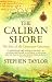 The Caliban Shore: The Fate of the Grosvenor Castaways
