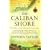 The Caliban Shore: The Fate of the Grosvenor Castaways