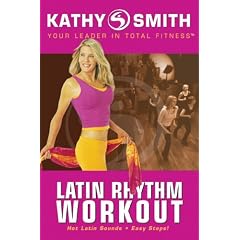 Kathy Smith: Latin Rhythm Workout