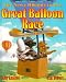 The News Hounds in the Great Balloon Race: A Geography Adventure (Dogs on the Trail)