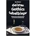 Geister Gothics Gabelbieger -66 Antworten auf Fragw�rdiges aus Esoterik und Okkultismus
