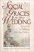 Social Graces for Your Wedding: Etiquette for Making the Day Perfect
