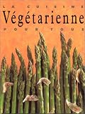 Revue Könemann  / La Cuisine végétarienne pour tous