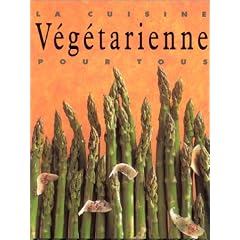 La Cuisine v�g�tarienne pour tous
