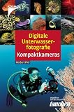 cover of Digitale Unterwasserfotografie Kompaktkameras