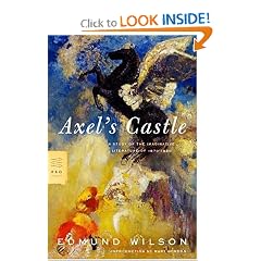 Axel's Castle: A Study of the Imaginative Literature of 1870-1930