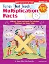 Tunes That Teach Multiplication Facts: Grades 2 - 5