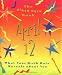 Book The Birth Date Book April 12: What You Birthday Reveals About You (Birth Date Books)