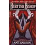 Bury the Bishop (Mother Lavinia Grey Mysteries)