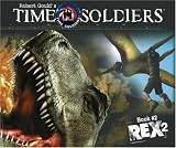 Rex 2 (The Time Soldiers Series, Book 2)