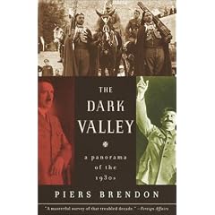 The Dark Valley: A Panorama of the 1930s (Vintage)