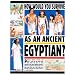 Egyptian (How Would You Survive)