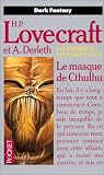 Le masque de Cthulhu
