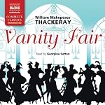 Vanity Fair: A Novel without a Hero | William Makepeace Thackeray