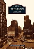 Printer's Row, Chicago    (IL) (Images of America)
