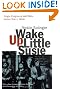 Wake Up Little Susie: Single Pregnancy and Race Before Roe v. Wade