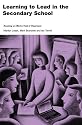 Learning to Lead in the Secondary School: Becoming an Effective Head of Department