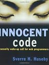 Innocent Code: A Security Wake-Up Call for Web Programmers