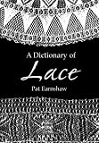 A Dictionary of Lace