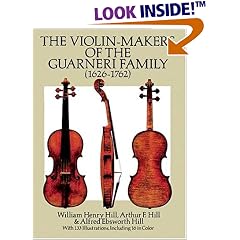 The Violin-Makers of the Guarneri Family (1626-1762)