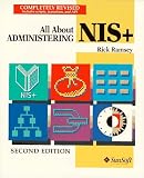 All About Administering NIS+ (2nd Edition)