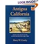 Antigua California: Mission and Colony on the Peninsular Frontier, 1697-1768 (University of Arizona Southwest Center Book)