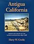 Antigua California: Mission and Colony on the Peninsular Frontier, 1697-1768 (University of Arizona Southwest Center Book)