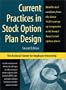 Current Practices in Stock Option Plan Design: Results and analysis from the latest NCEO survey of companies with broad-based stock option plans