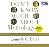 Don't Know Much About Mythology (Don't Know Much About)