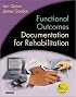 Functional Outcomes Documentation for Rehabilitation