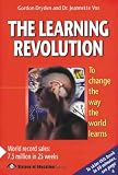 The learning revolution: A lifelong learning programme for the world's finest computer : your amazing brain
