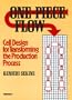 One-Piece Flow (c): Cell Design for Transforming the Production Process