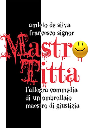 Mastro Titta (Italian Edition)