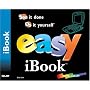 Easy iBook (Que's Easy Series)