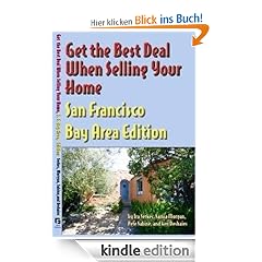 Get the Best Deal When Selling Your Home: San Francisco Bay Area Edition