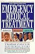 Emergency Medical Treatment: Infants, Children, and Adults : A Handbook on What to Do in an Emergency to Keep Someone Alive Until Help Arrives