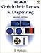 Ophthalmic Optics for Opticians, Optometrists and Ophthalmologists