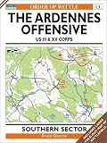 The Ardennes Offensive US III and XII Corps: Southern Sector (Order of Battle)