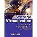 Storage Virtualization. Technologies for Simplifying Data Storage and Management
