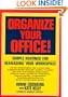 Organize Your Office!: Simple Routines for Managing Your Workspace