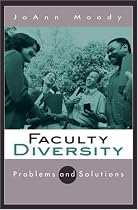 Faculty Diversity: Problems and Solutions