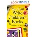You Can Write Children's Books (You Can Write It!)