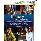 Click here to buy The History Detectives Explore Lincoln's Letter, Parker's Sax, and Mark Twain's Watch: And... by  Barb Karg.