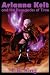 Arianna Kelt and the Renegades of Time (Deluxe Edition, Wizards of Skyhall Book 2)
