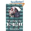 Watching the English